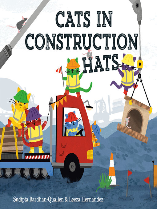 Title details for Cats in Construction Hats by Sudipta Bardhan-Quallen - Available